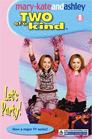 Letâ€™s Party (Two Of A Kind, Book 8)